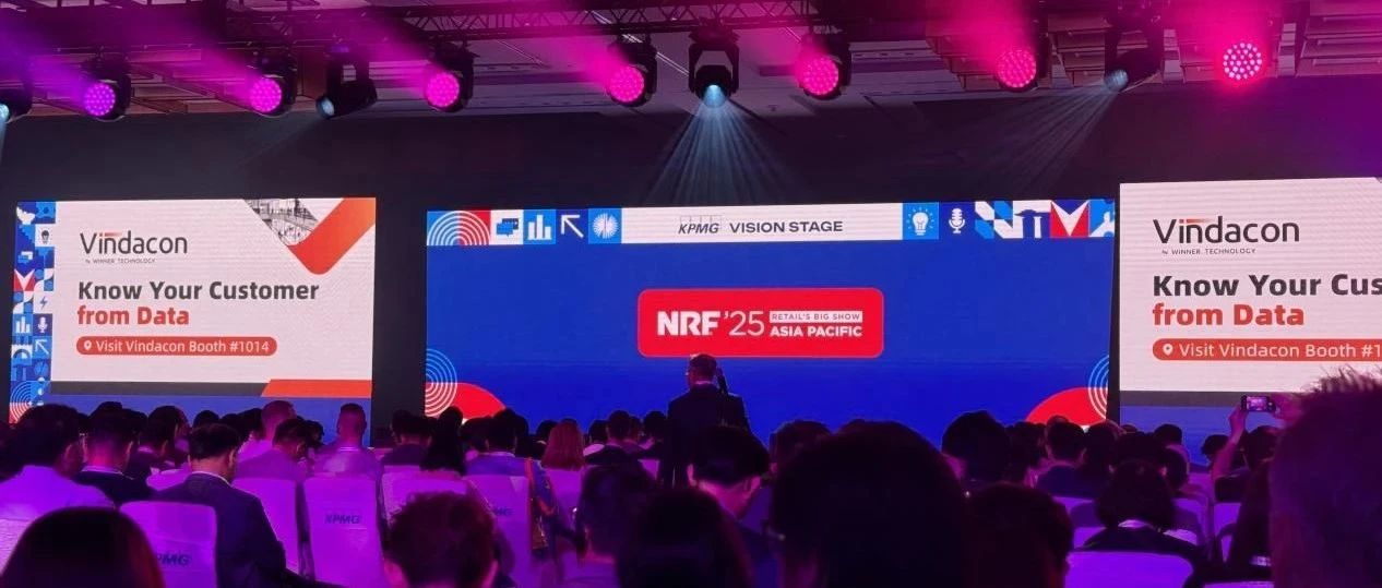 出海品牌首秀 NRF 2025亚太零售展 | Vindacon线下商业数字化计划获普遍关注